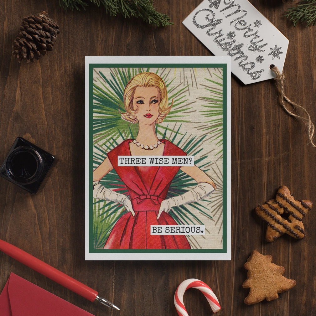 Three Wise Men? Be Serious Card