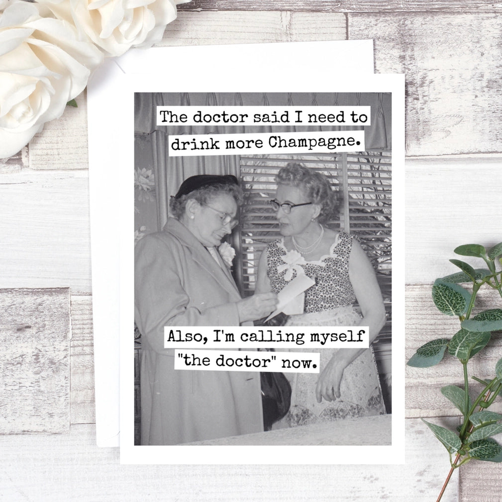 Doctor Said I Need Card