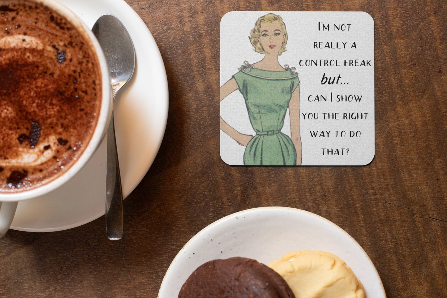 I'm Not Really A Control Freak Coaster