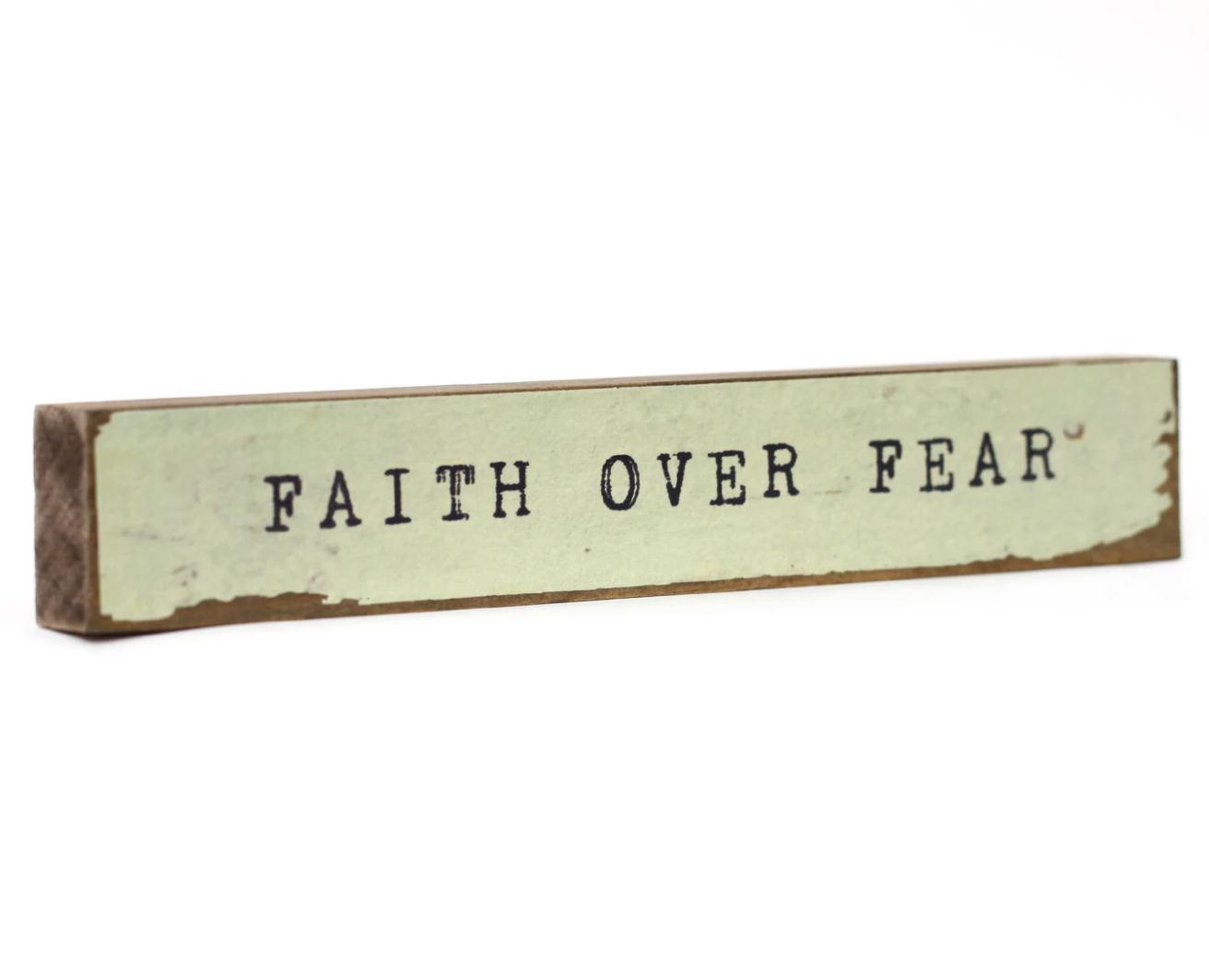 faith-over-fear-timber-bit