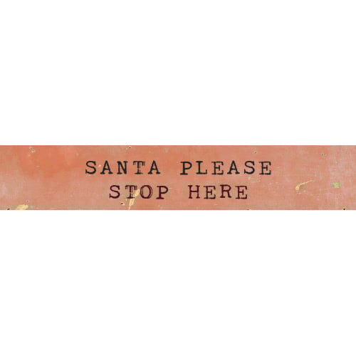 santa-please-stop-by-timber-bit