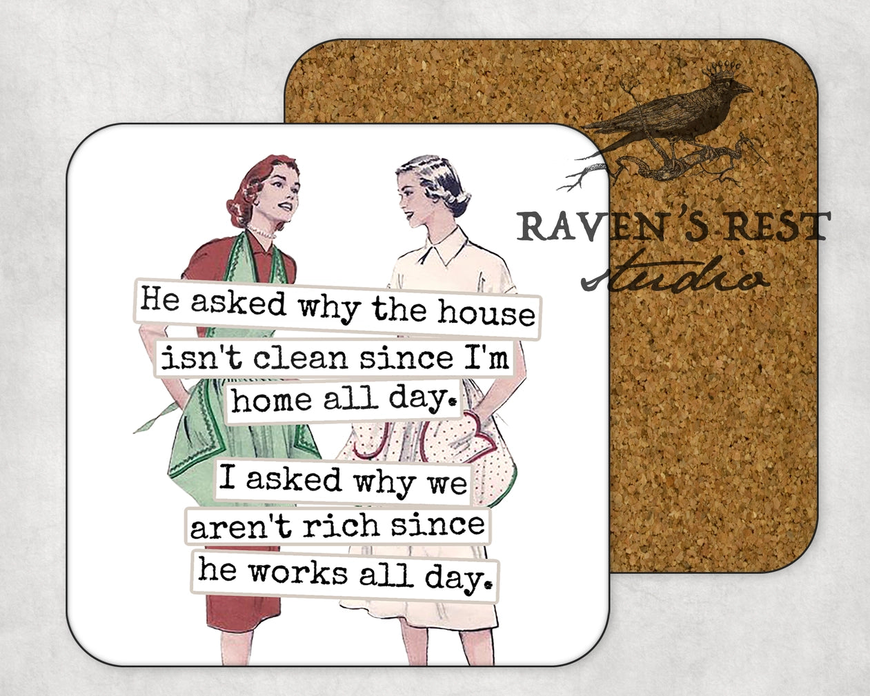 He Asked Why The House Coaster
