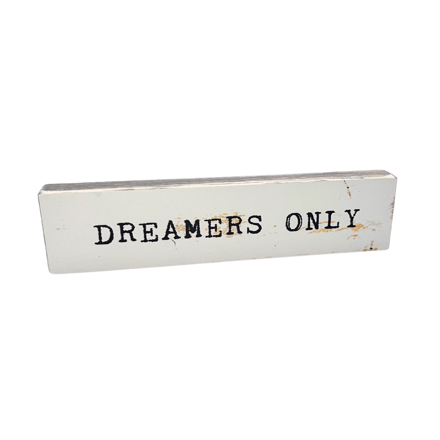 Dreamers Only