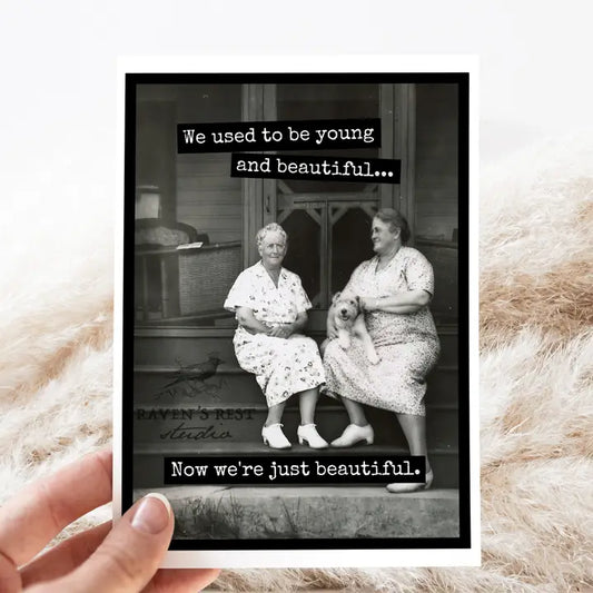 Used To Be Young & Beautiful