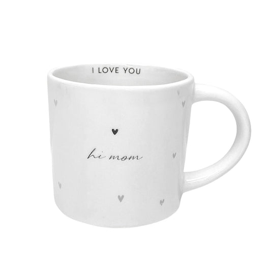 Hi Mom Mug