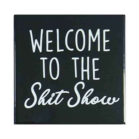Sh*t Show Coaster