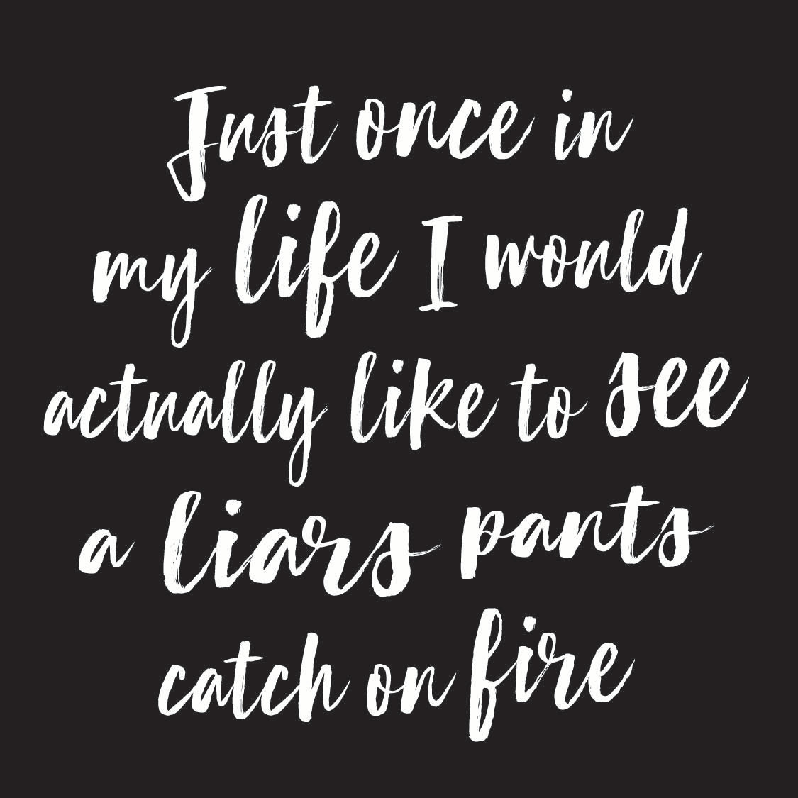 Liars Pants Coaster