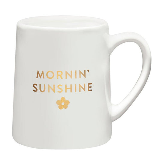 Mornin Sunshine Mug