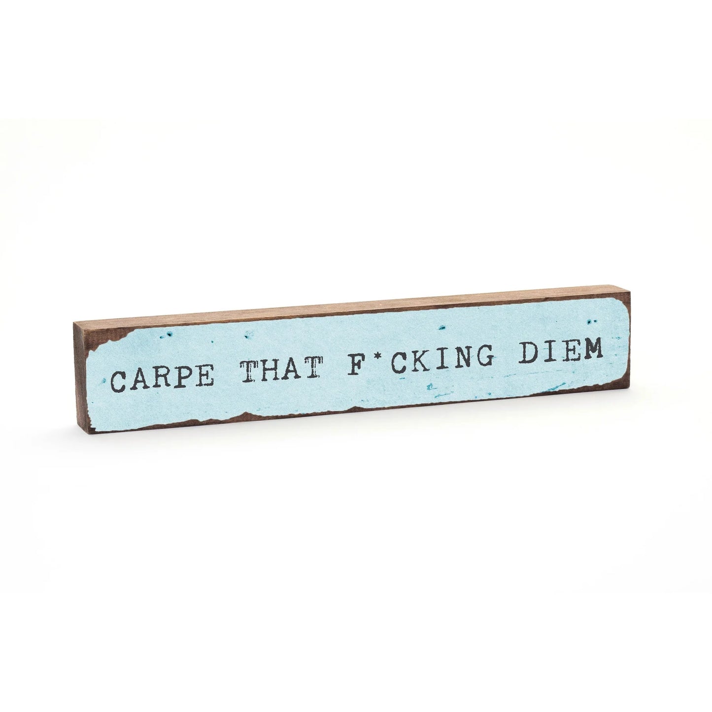 Carpe That Timber Bit