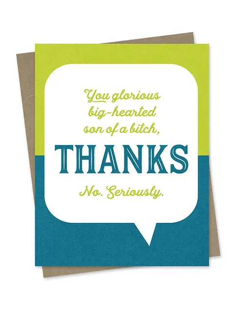 thanks-no-seriously-card