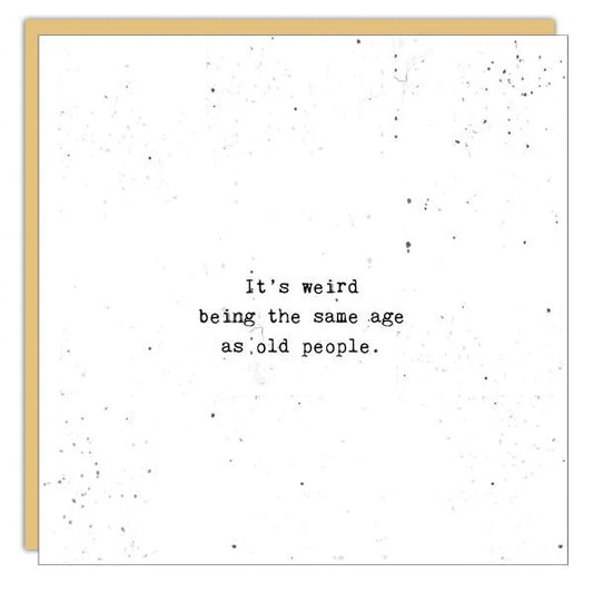 It's Weird Card