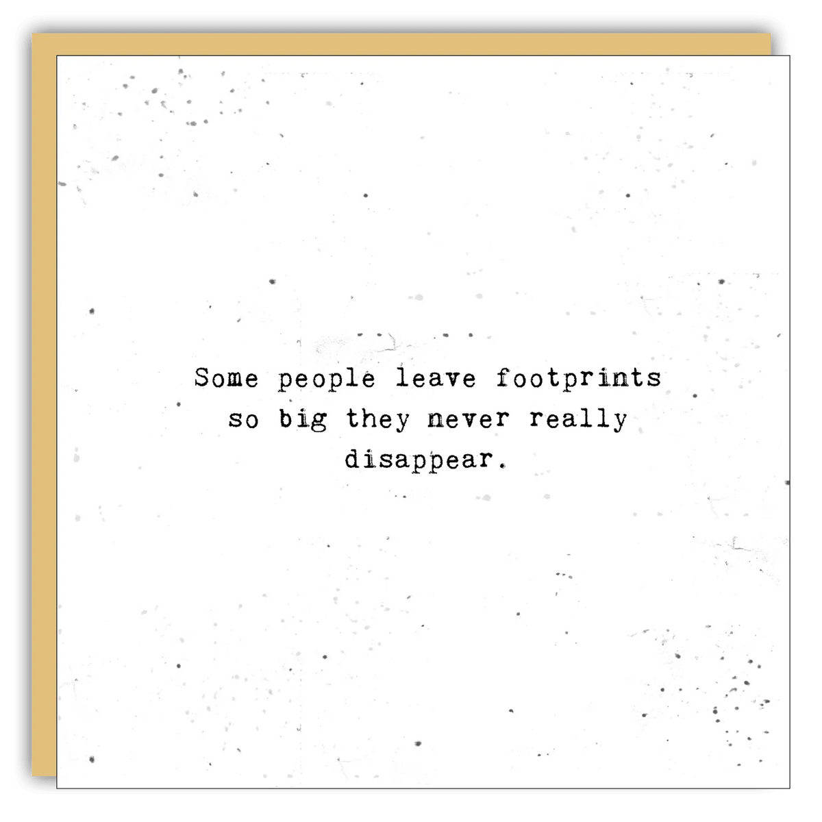 Some People Leave Footprints