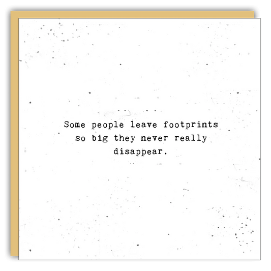 Some People Leave Footprints