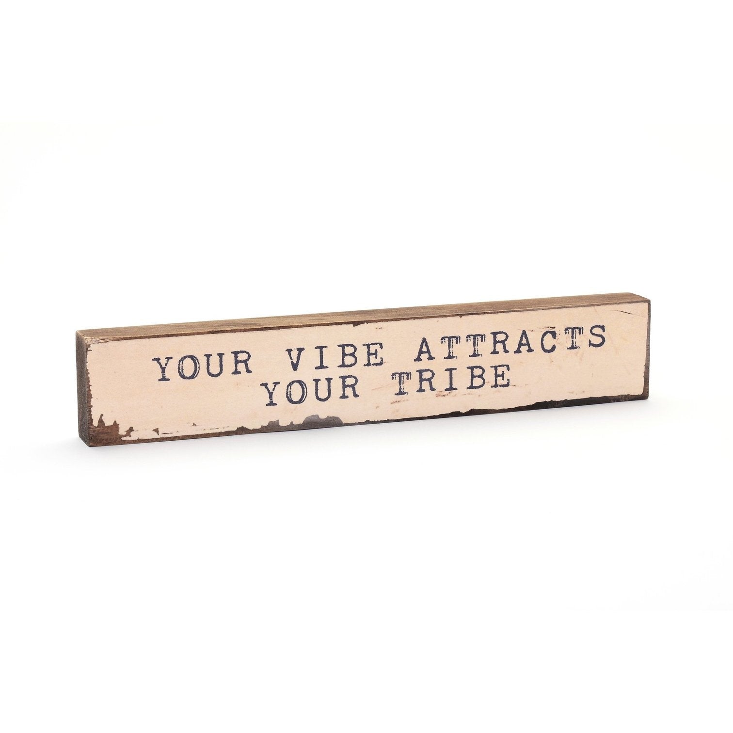 your-vibe-attracts-timber-bit